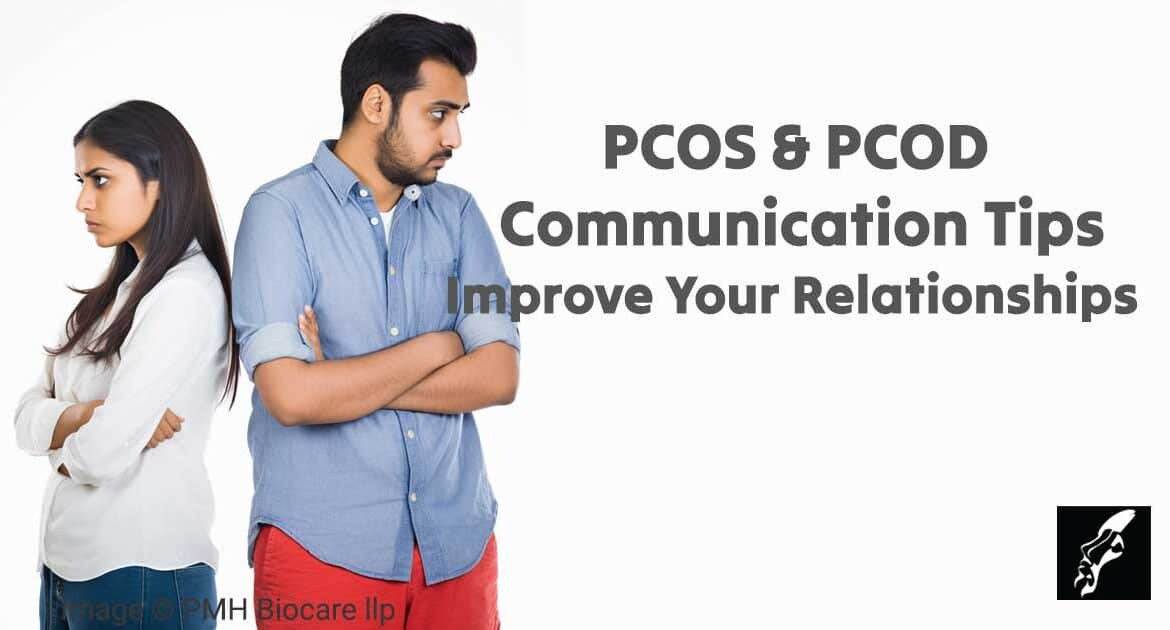 PCOS & PCOD Communication Tips: Improve Your Relationships