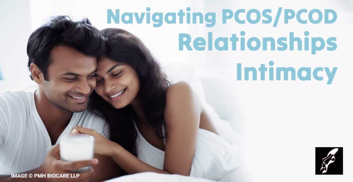 PCOS PCOD Relationships Intimacy