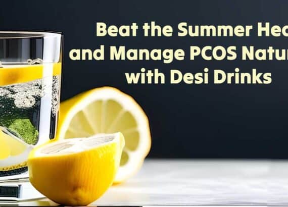 Desi drinks for PCOS management
