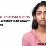 Unveiling Hirsutism and PCOS: Conquering Excessive Hair Growth with Hermones